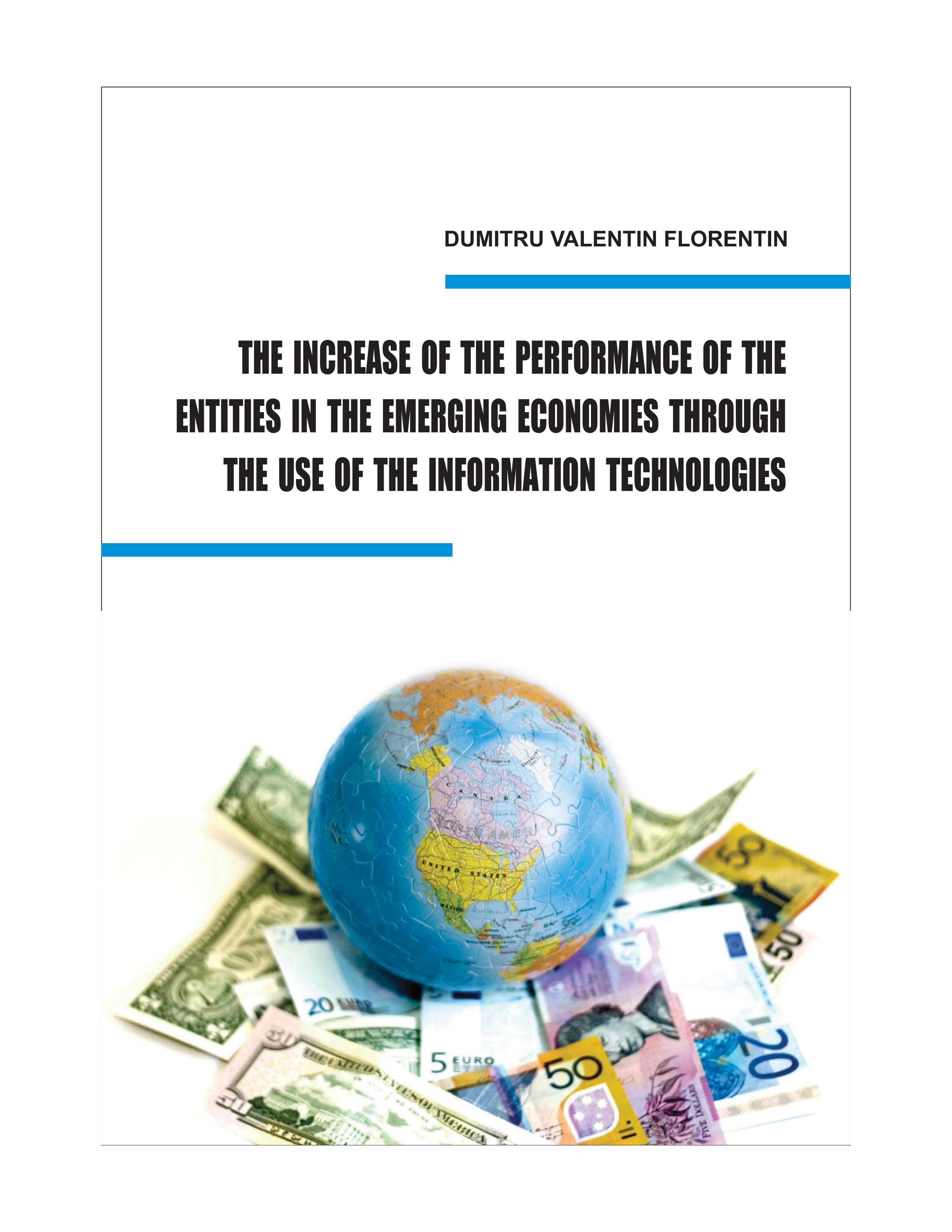  THE INCREASE OF THE PERFORMANCE OF THE ENTITIES IN THE EMERGING ECONOMIES THROUGH
THE USE OF THE IT